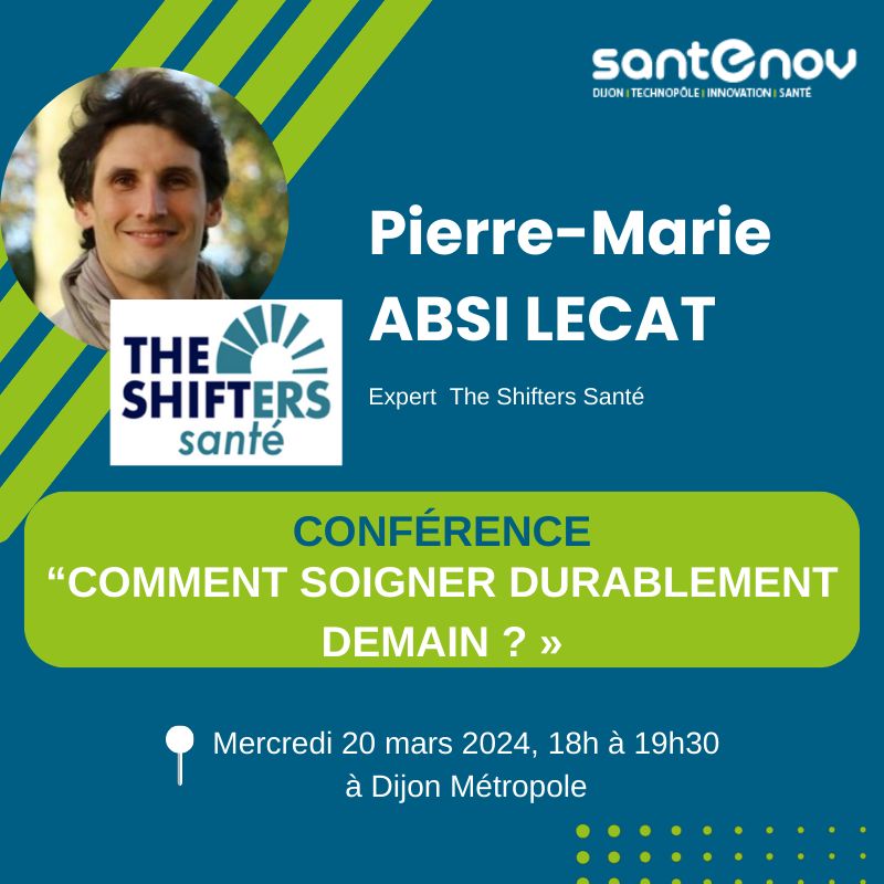 Conférence Santenov « Comment soigner durablement demain ? »