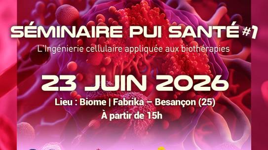 Séminaire PUI Santé #1 – L’ingénierie cellulaire appliquée aux biothérapies