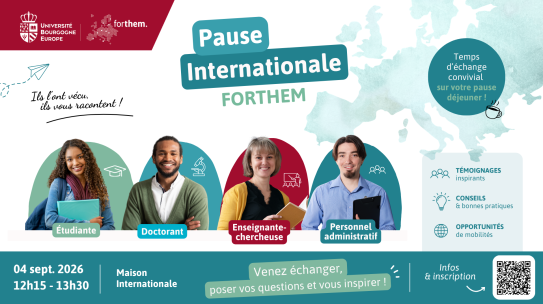 Pause Internationale FORTHEM : ils l’ont vécu, venez échanger avec eux !